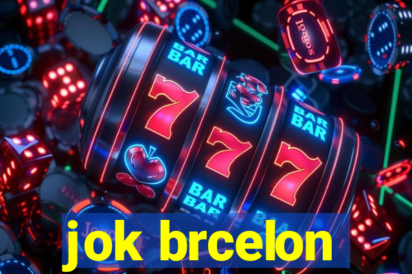 jok brcelon